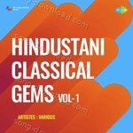 Hindustani Classical Gems Vol - 1 - Ustad Amir Khan Song Download